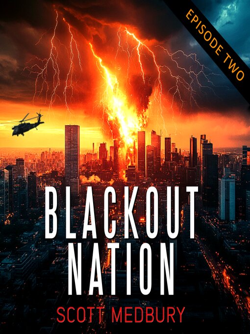 Title details for Blackout Nation by Scott Medbury - Available